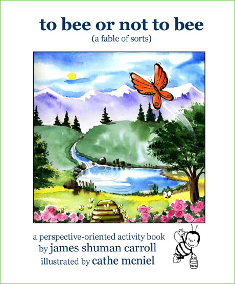 to bee or not to bee..that IS the question. the answer - buy the book!